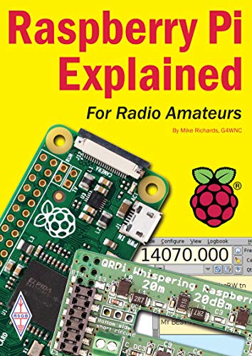 Martin Richer Raspberry Pi Raspberry Pi Explained: for Radio Amateurs by Mike Richards | Goodreads
