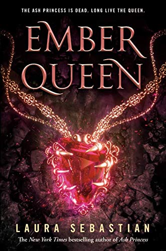 Ember Queen (Ash Princess Trilogy, #3)