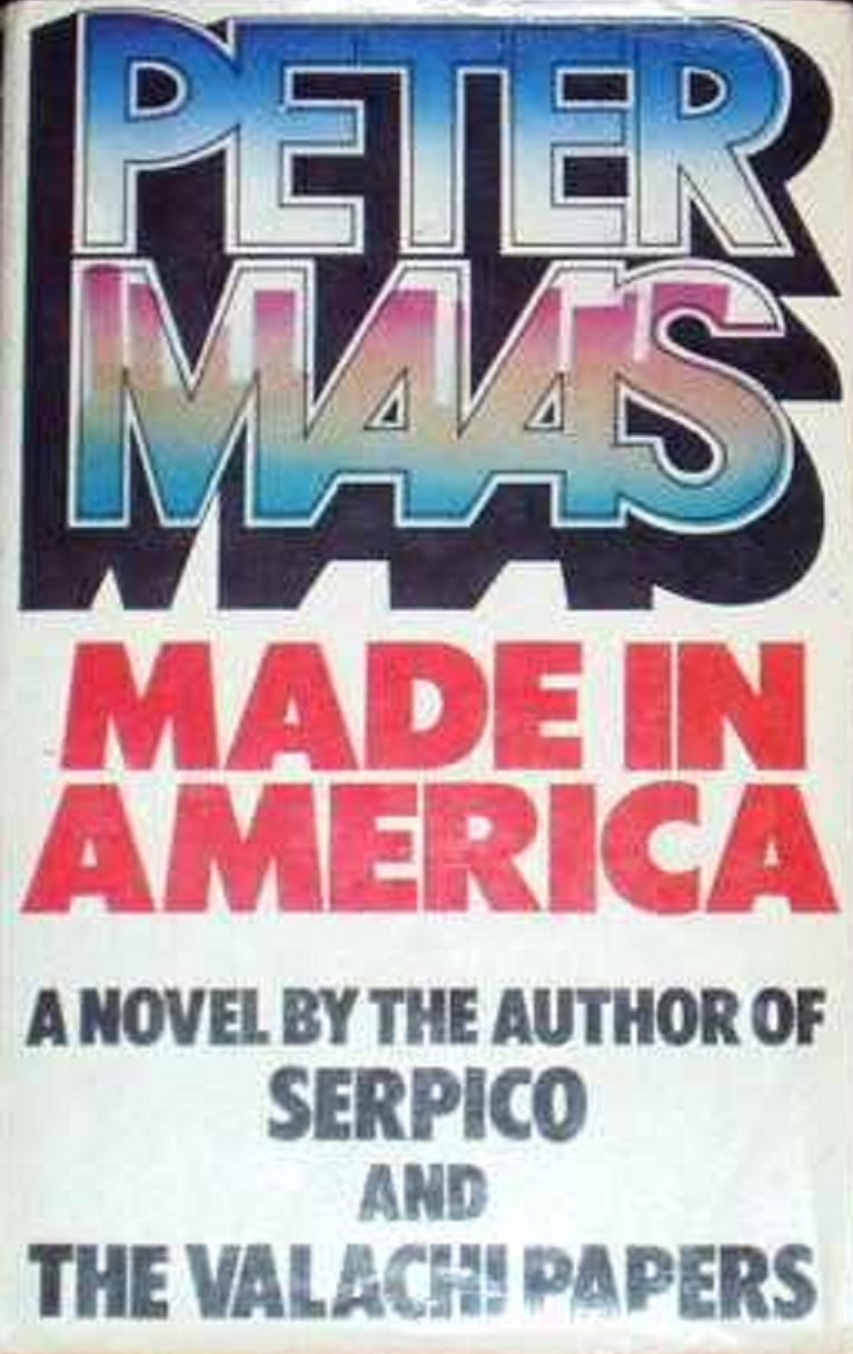 Made in America by Peter Maas Goodreads
