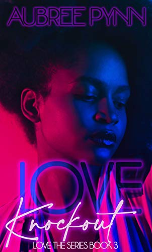 Love, The Series by Aubreé Pynn book cover 2