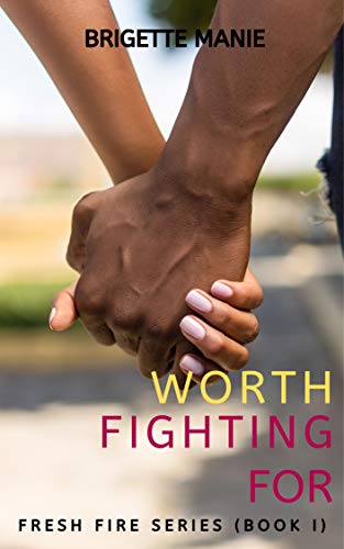 Worth Fighting For
