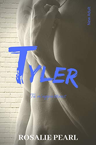 Tyler: Romance New Adult l'intégrale