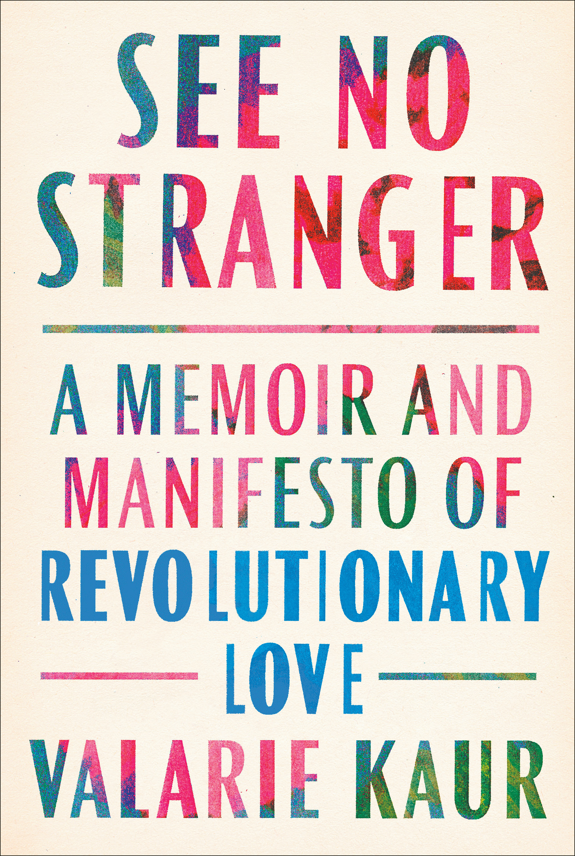 See No Stranger: A Memoir and Manifesto of Revolutionary Love