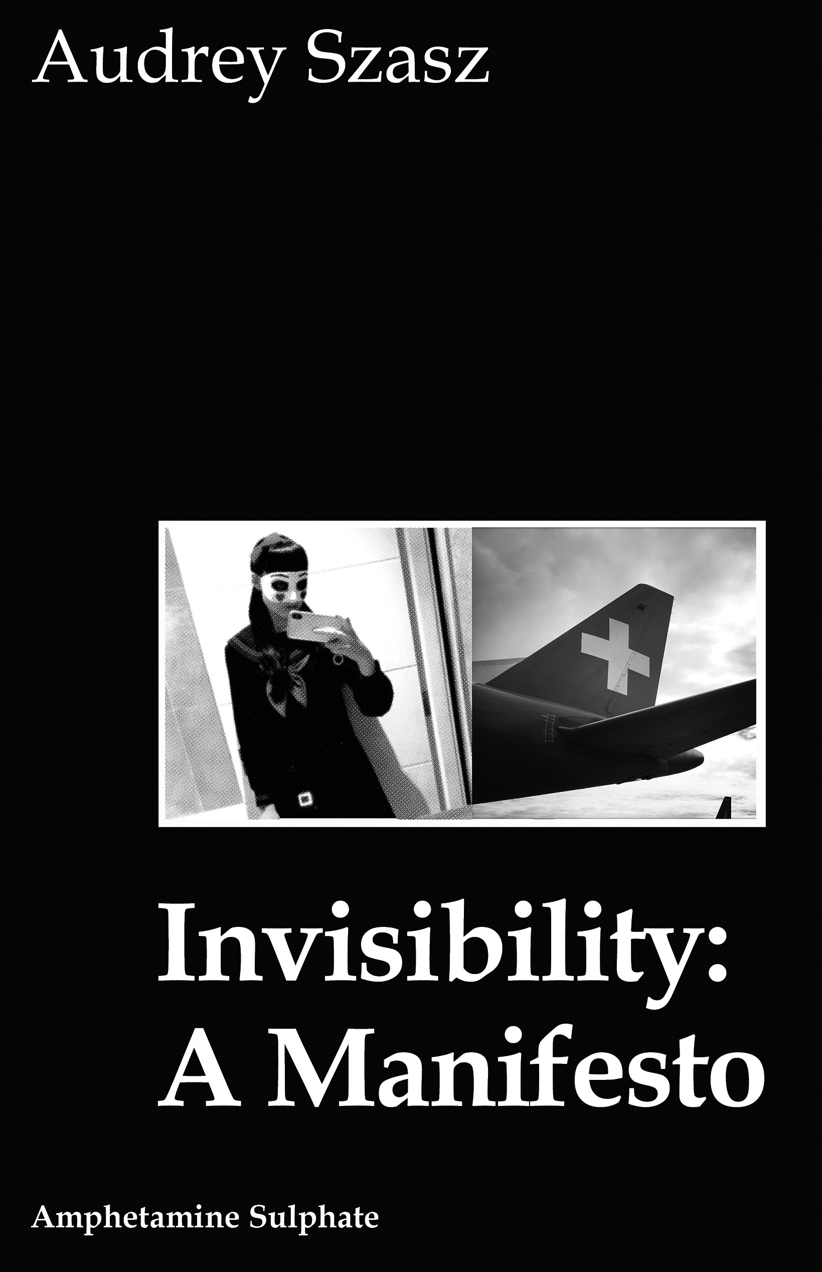 Invisibility: A Manifesto