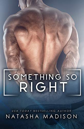 Something So Right (Something So #1)