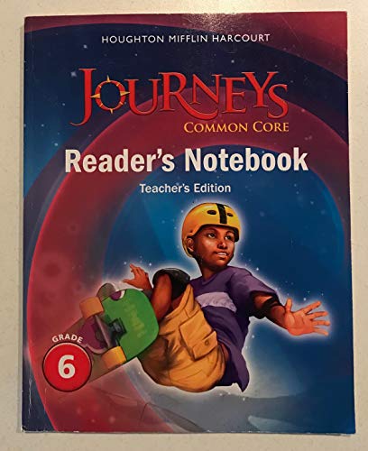Journeys Common Core Reader s Notebook Teachers Edition Grade 6 By Journeys Common Core Reader s Notebook Teachers Edition Grade 6 By
