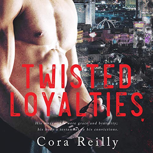 Twisted Loyalties (The Camorra Chronicles, #1)