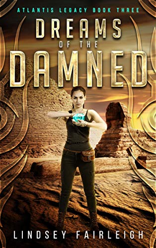 Dreams of the Damned (Atlantis Legacy #3)