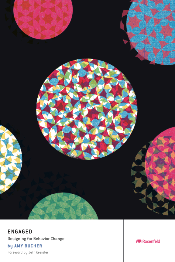 Engaged: Designing for Behavior Change
