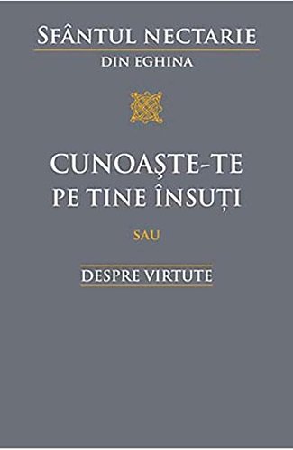 Cunoaste-te pe tine insuti sau despre virtute