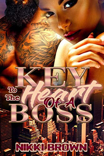Key To The Heart Of A Boss book cover