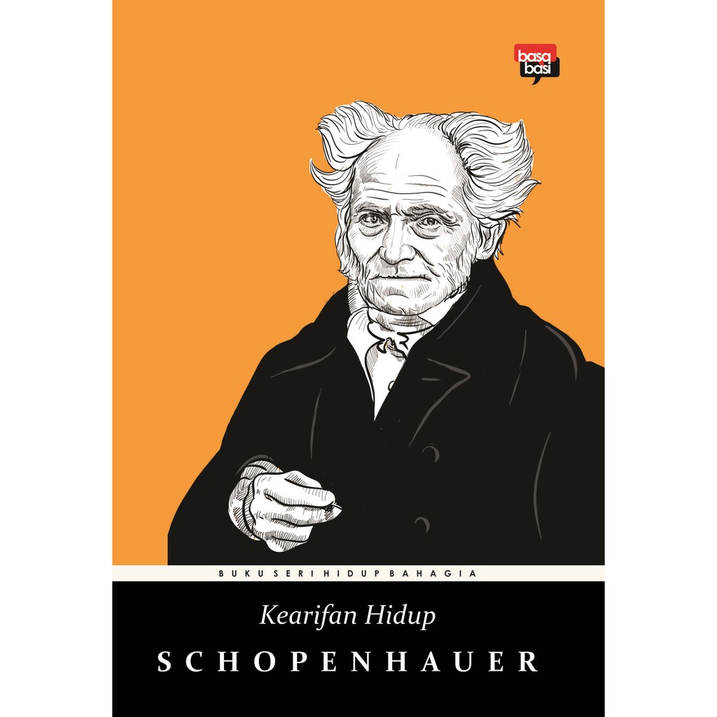 Kearifan Hidup: Himpunan Esai Schopenhauer
