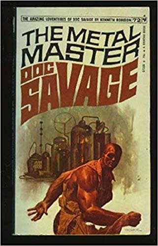 The Metal Master: A Doc Savage Adventure (Doc Savage #72