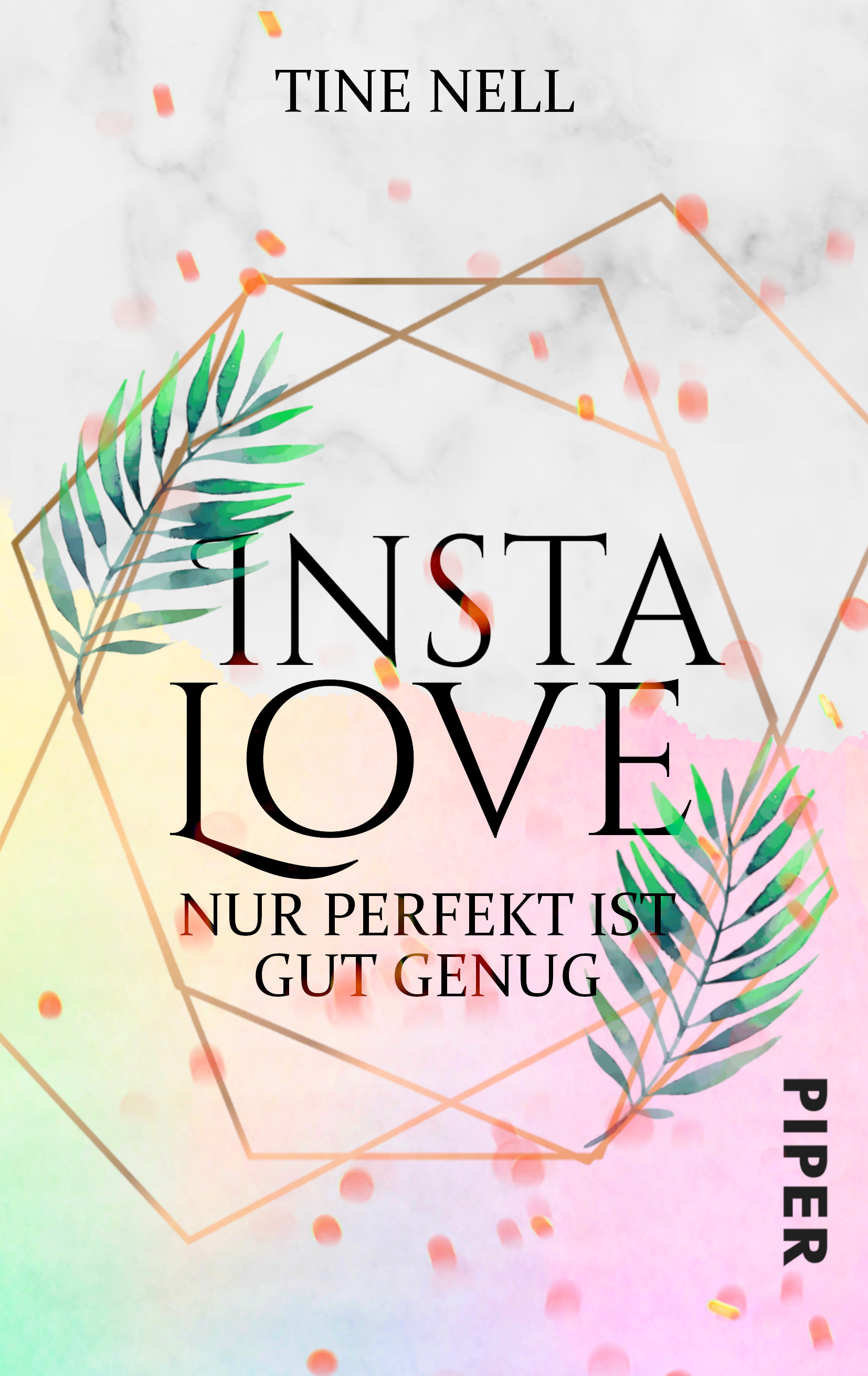Insta Love - Nur perfekt ist gut genug book cover