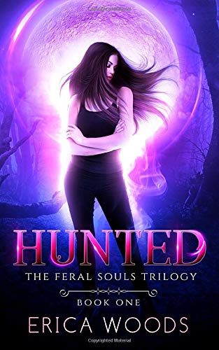 Hunted (The Feral Souls Trilogy #1)