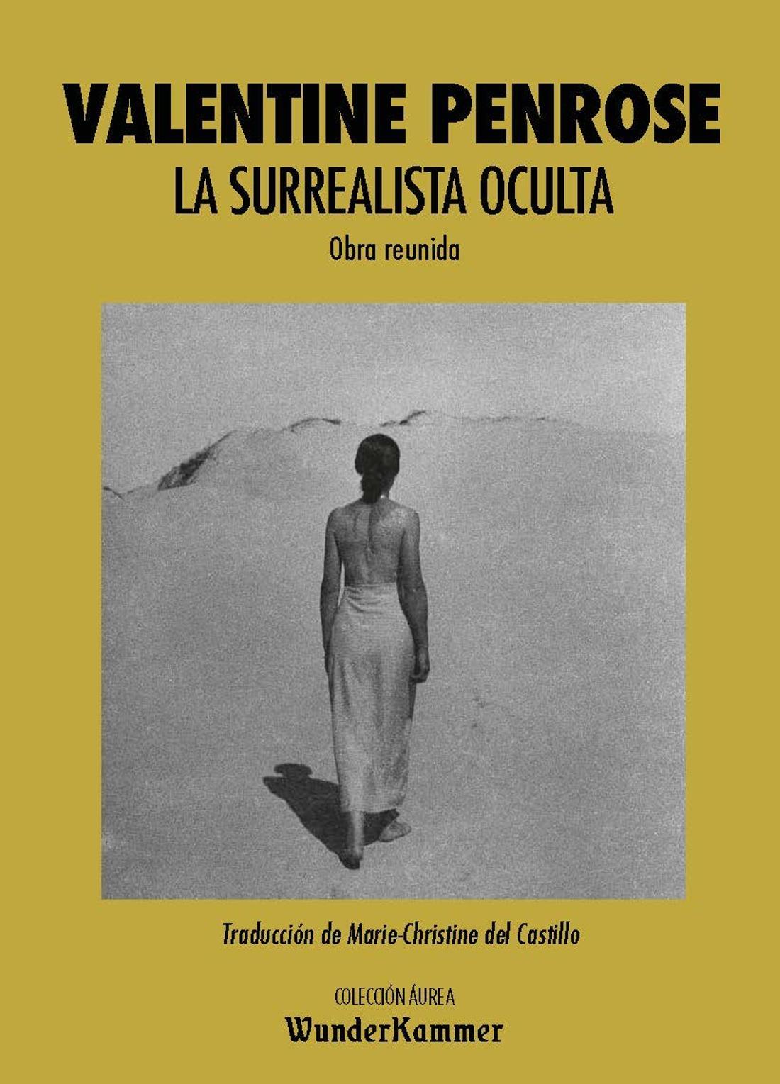 Valentine Penrose. La surrealista oculta book cover