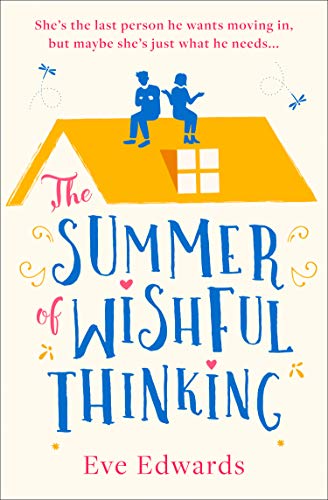 The Summer of Wishful Thinking: A heartwarming, feelgood romance book perfect for summer!
