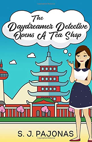 The Daydreamer Detective Opens a Tea Shop book cover