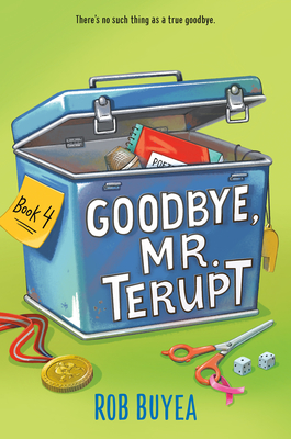 Goodbye, Mr. Terupt  (Mr. Terupt, #4)