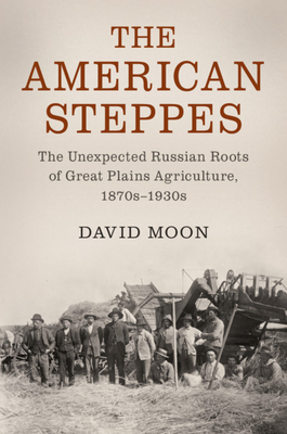 The American Steppes book cover