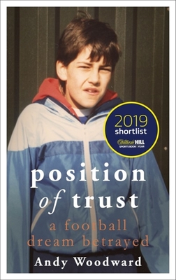 Position of Trust: A football dream betrayed
