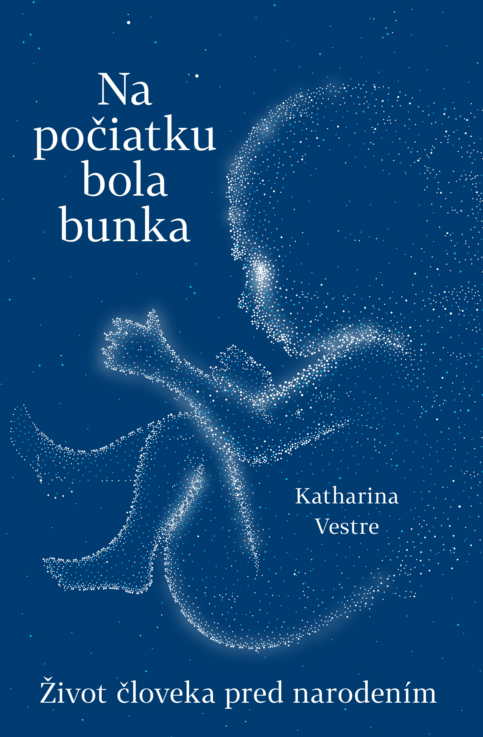 Na počiatku bola bunka