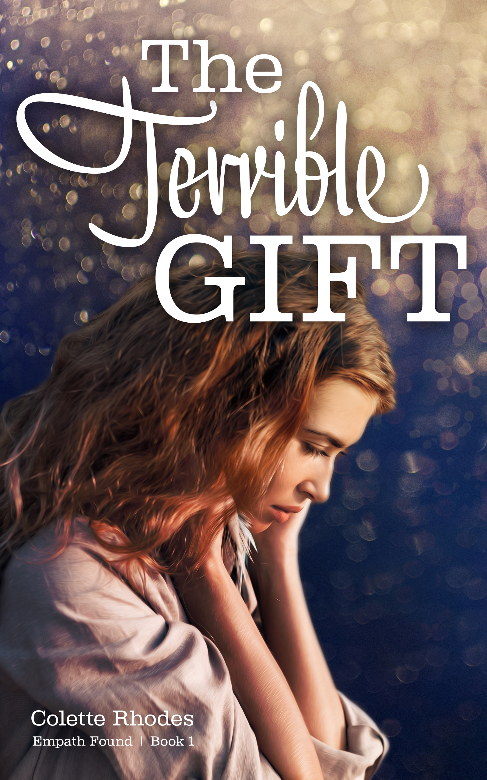 The Terrible Gift (Empath Found, #1)
