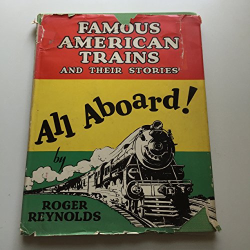 Famous American Trains and Their Stories by Roger Reynolds Goodreads