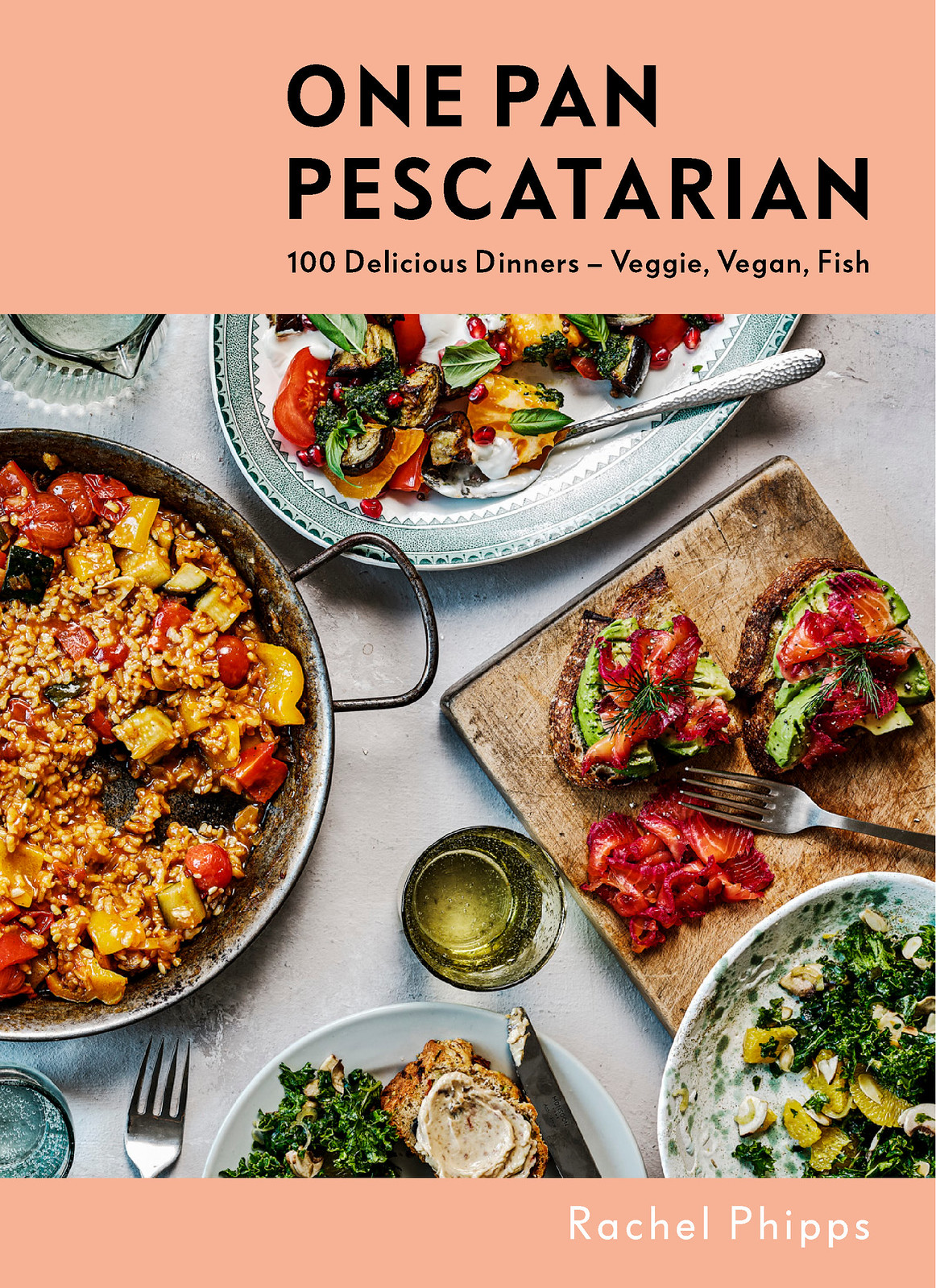 One Pan Pescatarian: Delicious Veggie, Vegan and Fish Dinners