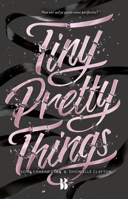 Tiny Pretty Things (Tiny Pretty Things, #1)