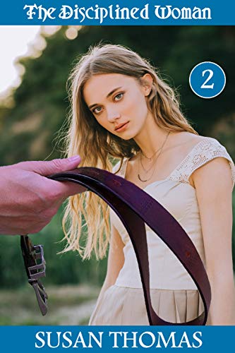 The Disciplined Woman - Book Two