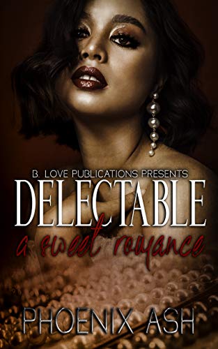 Delectable by Phoenix Ash | Goodreads