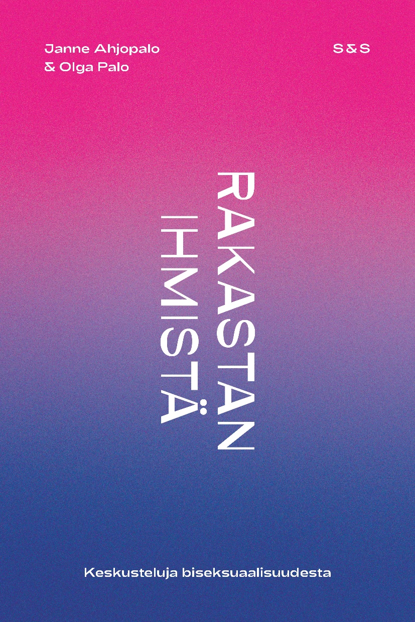 Rakastan ihmistä – Keskusteluja biseksuaalisuudesta