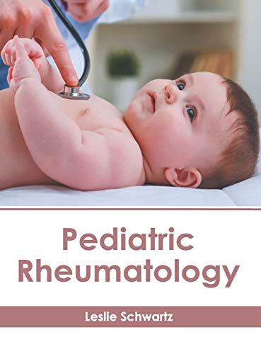 Pediatric Rheumatology by Leslie Schwartz | Goodreads