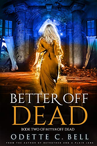 Better off Dead 2 (Better Off Dead, #2) by Odette C. Bell | Goodreads