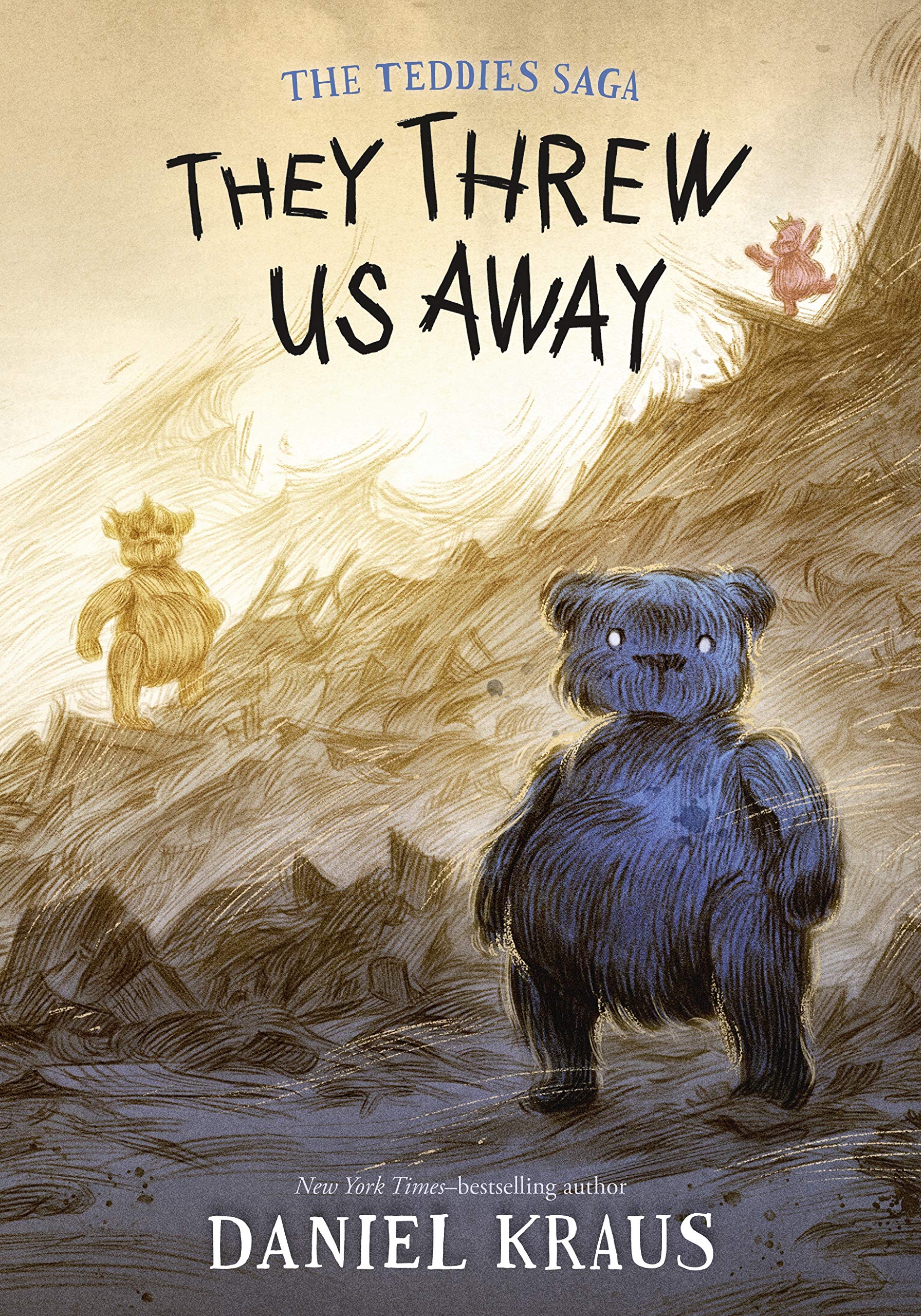 They Threw Us Away (The Teddies Saga #1)