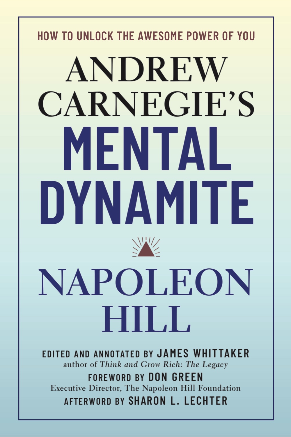 Andrew Carnegie's Mental Dynamite book cover