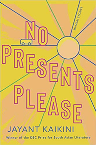 No Presents Please: Mumbai Stories