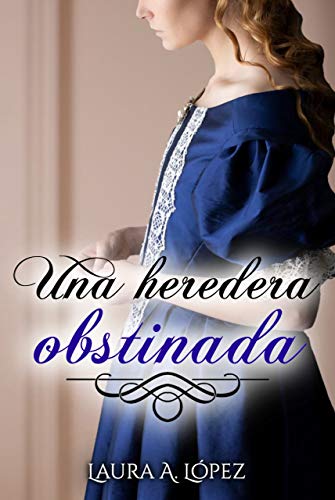 Una heredera obstinada book cover