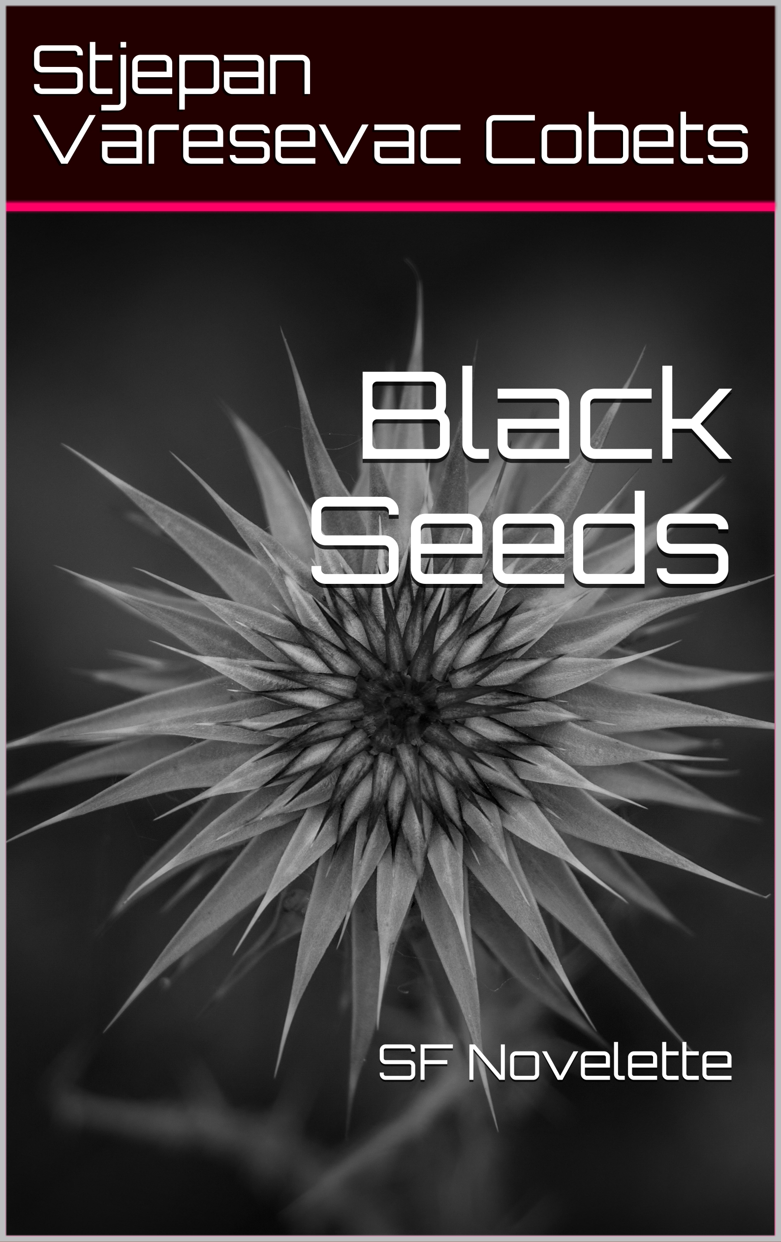 Black Seeds: SF Novelette