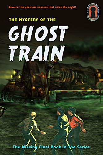 The Mystery of the Ghost Train book cover
