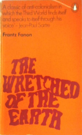 The wretched of the earth;