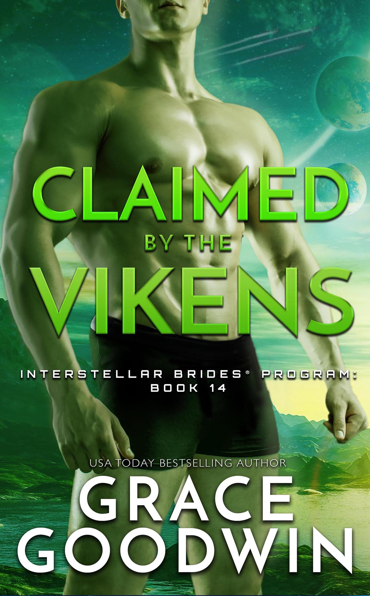 Claimed By The Vikens (Interstellar Brides Program, #14)