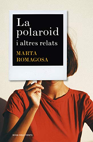 La polaroid i altres relats