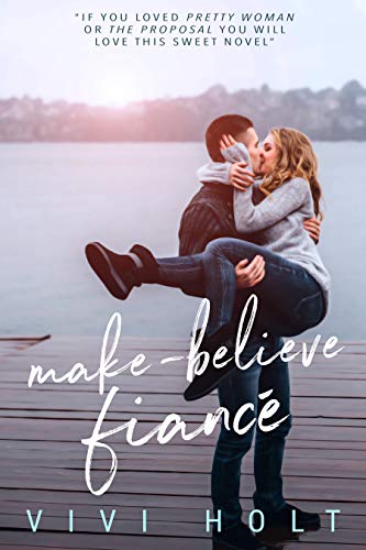 Make-Believe Fiancé (Make-Believe Series, #1)