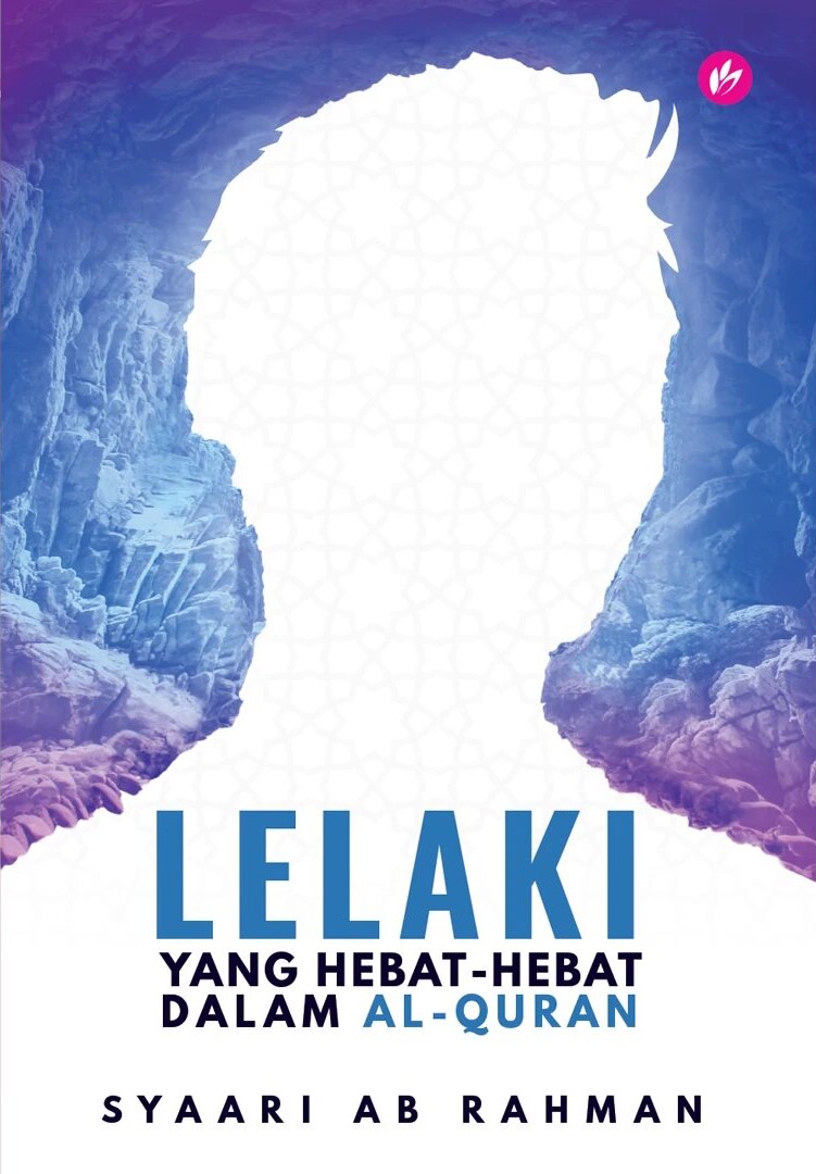 Lelaki Yang Hebat-Hebat Dalam Al-Quran