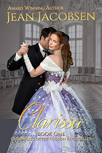 Clarissa: A Clean & Wholesome American Historical Romance