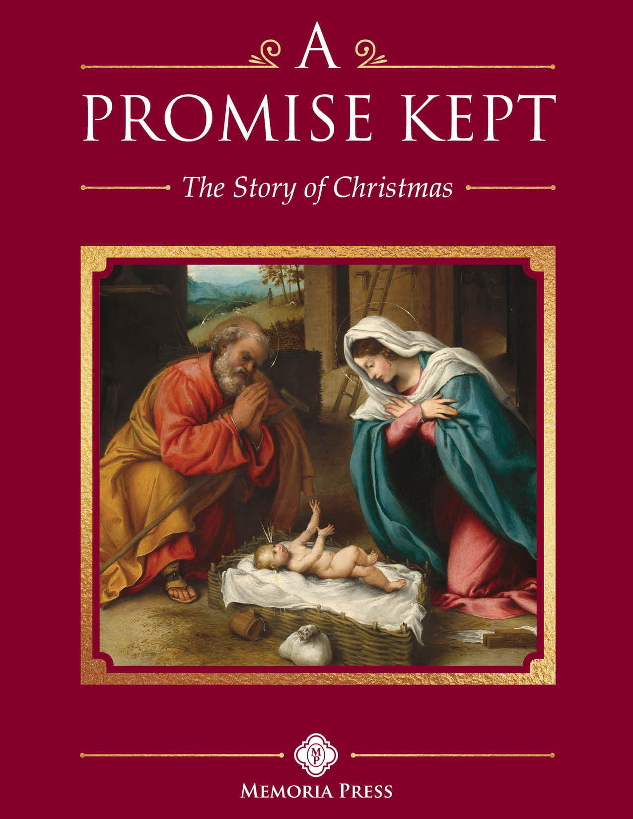 A Promise Kept The Story of Christmas by Memoria Press