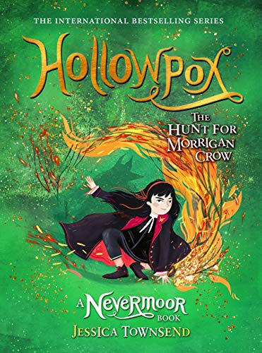 Hollowpox: The Hunt for Morrigan Crow (Nevermoor #3)