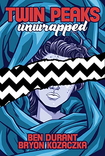 Twin Peaks Unwrapped